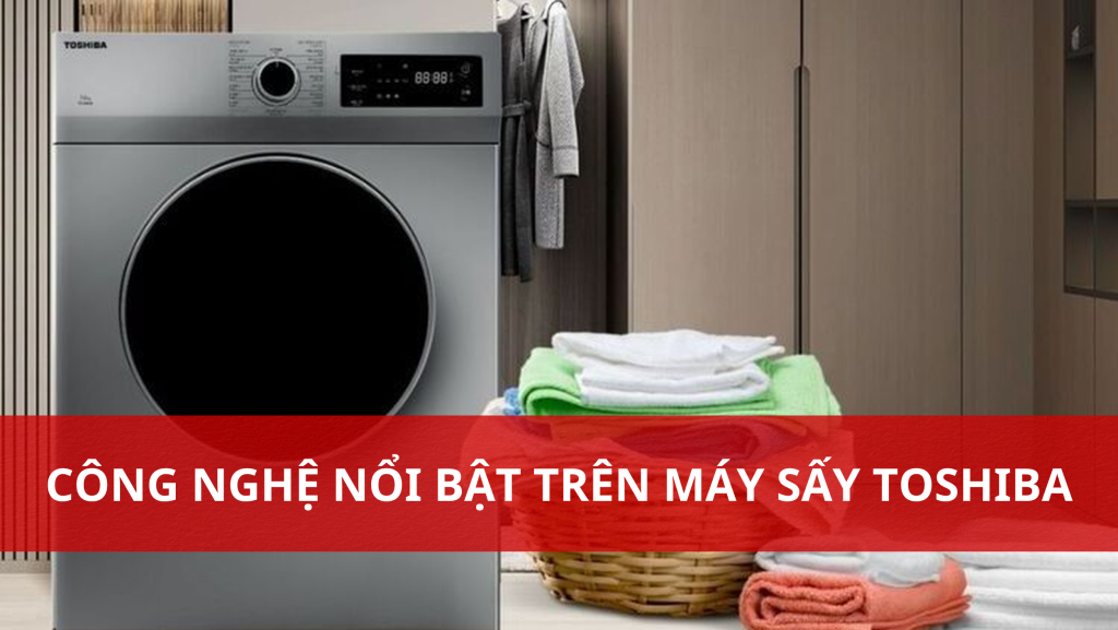 Công nghệ nổi bật trên máy sấy quần áo Toshiba Mua ngay tại Điện máy Viên Điều (26.1 x 26.1 inch) (15)