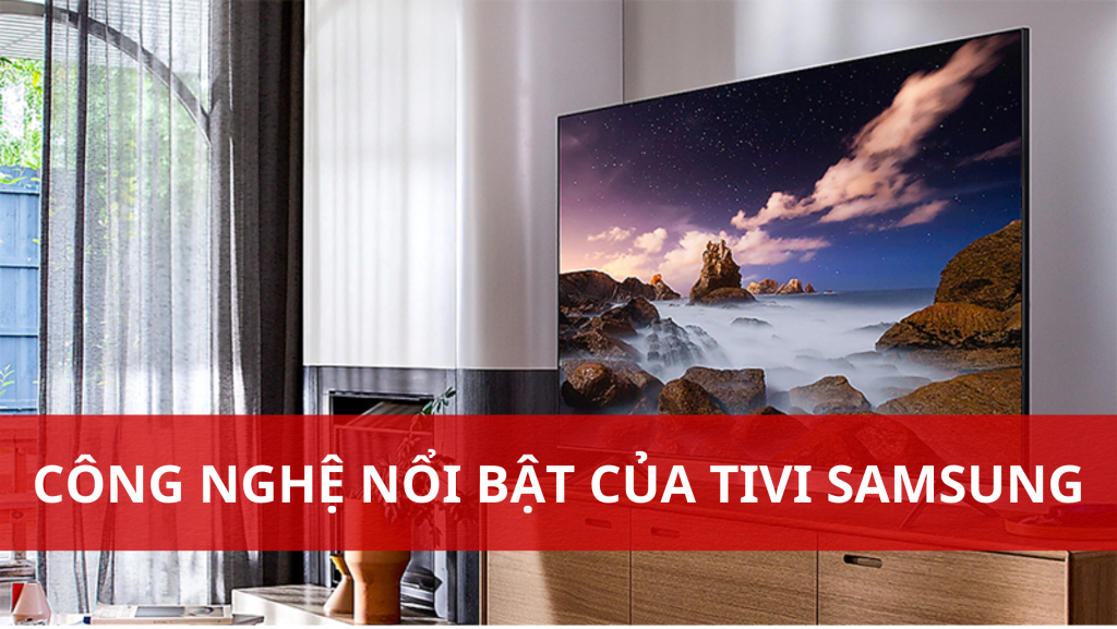 Điểm qua các công nghệ nổi bật của tivi Samsung 2021 Mua ngay tại Điện máy Viên Điều (26.1 x 26.1 inch) (7)