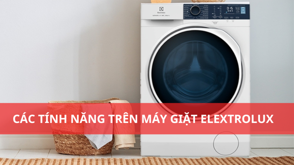 Các tính năng nổi bật của máy giặt Electrolux Chưa có tên (1200 x 700 px)