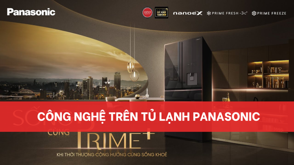 Khám phá các công nghệ nổi bật trên tủ lạnh Panasonic Thêm tiêu đề (11)