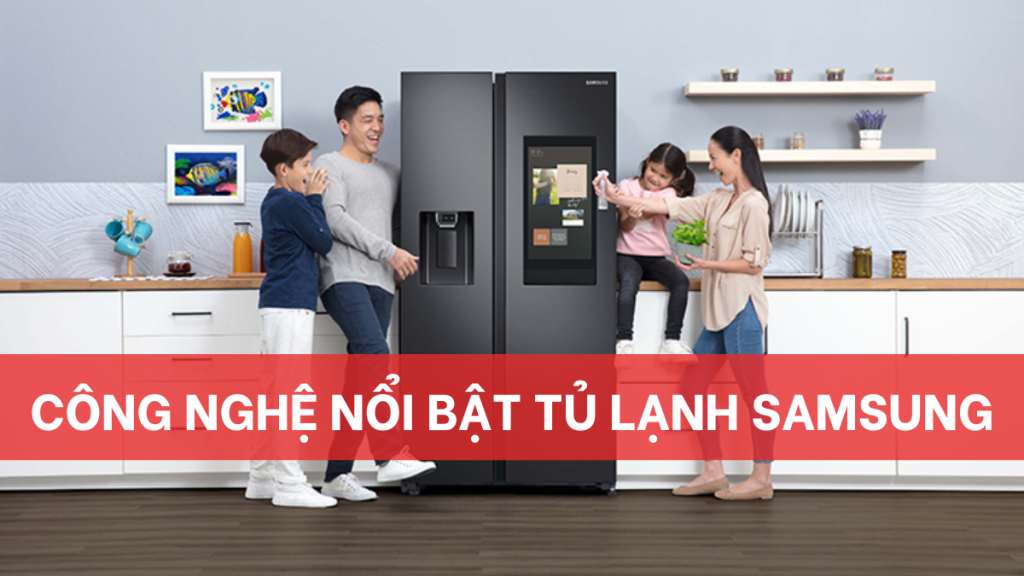9 Công nghệ nổi bật trên Tủ lạnh Samsung Thêm tiêu đề (3)